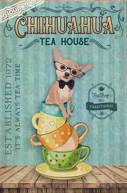 CHIHUAHUA PLAQUE TEA HOUSE