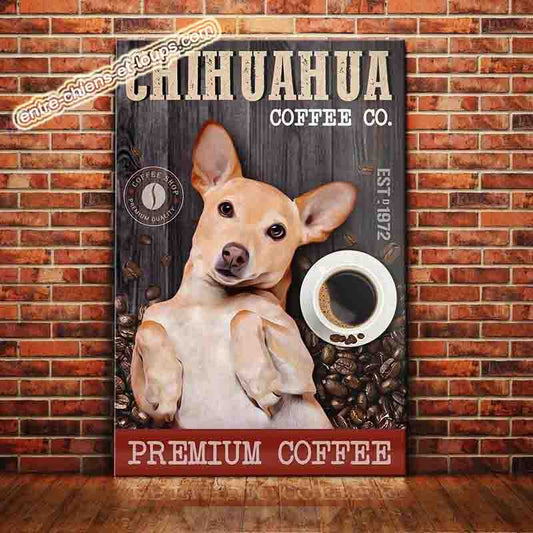 CHIHUAHUA PLAQUE COFFEE CO. PREMIUM COFFEE
