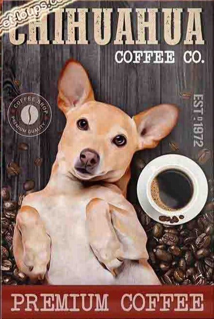 CHIHUAHUA PLAQUE COFFEE CO. PREMIUM COFFEE