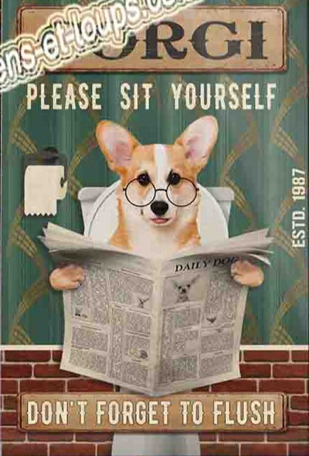 CORGI PLAQUE CORGI PLEASE SIT YOURSELF DON'T FORGET TO FLUSH