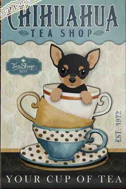 CHIHUAHUA PLAQUE TEA SHOP YOUR CUP OF TEA