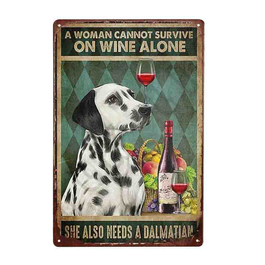 CANE CORSO A WOMAN CANNOT SURVIVE ON WINE ALONE SHE ALSO NEEDS A DALMATIAN