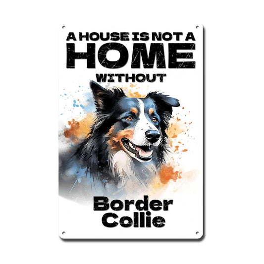 BORDER COLLIE PLAQUE A HOUSE IS NOT A HOME...