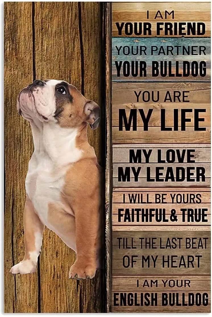 BULLDOG PLAQUE I AM YOUR FRIEND