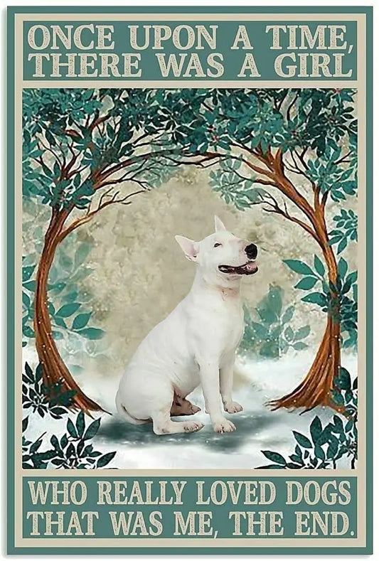 BULL TERRIER PLAQUE ONCE UPON A TIME...