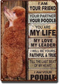 PLAQUE CANICHE I AM YOUR FRIEND