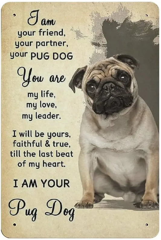 CARLIN PLAQUE I AM YOUR FRIEND YOUR PARTNER YOUR PUG..