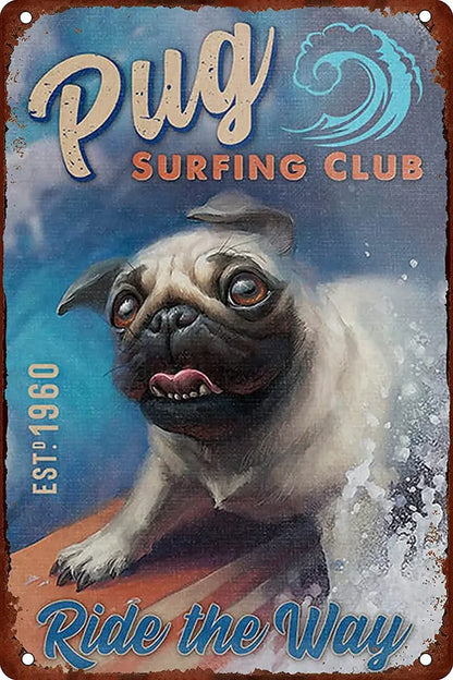 CARLIN PLAQUE PUG SURFING CLUB RIDE THE WAY