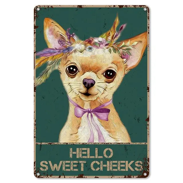 CHIHUAHUA PLAQUE HELLO SWEET CHEEKS