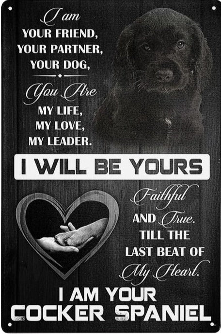 COCKER PLAQUE I AM YOUR FRIEND YOUR PARTNER YOUR DOG..