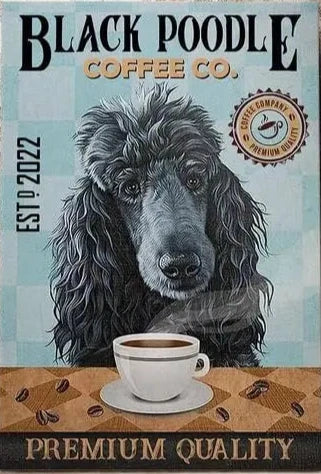 CANICHE PLAQUE BLACK POODLE COFFEE CO. PREMIUM QUALITY