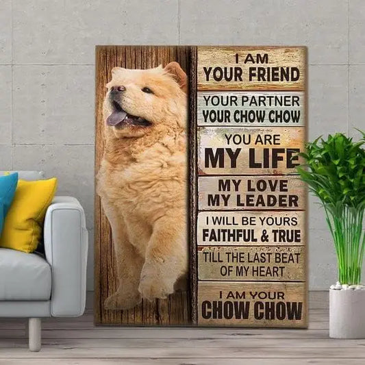 CHOW CHOW PLAQUE I AM YOUR FRIEND YOUR PARTNER YOUR CHOW CHOW
