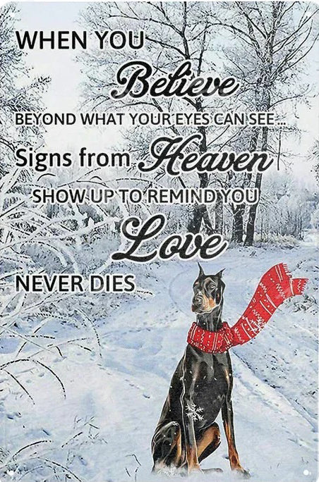 WHEN YOU BELIEVE BEYOND WHAT YOUR EYES CAN SEE...SIGNS FROM HEAVEN SHOW UP TO REMIND YOU LOVE NEVER DIES