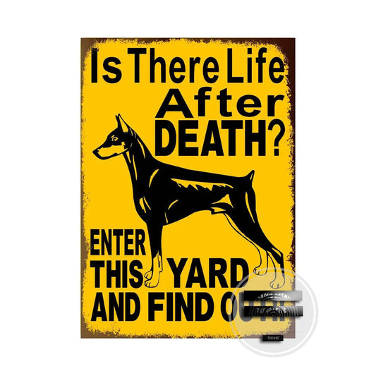 DOBERMAN PLAQUE IS THERE LIFE AFTER DEATH ENTER THIS YARD AND FIND  OUT!!