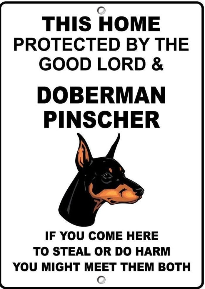 DOBERMAN PLAQUE THIS HOME PROTECTED BY THE GO LORD & DOBERMAN PINSCHEROD