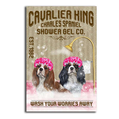 CAVALIER KING CHARLES PLAQUE SHOWER GEL CO. WASH YOUR WORRIES AWAY