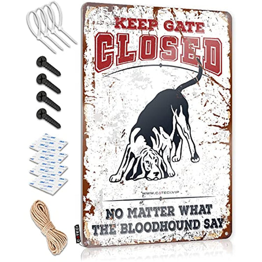 PLAQUE BLOODHOUND KEEP GATE CLOSED...