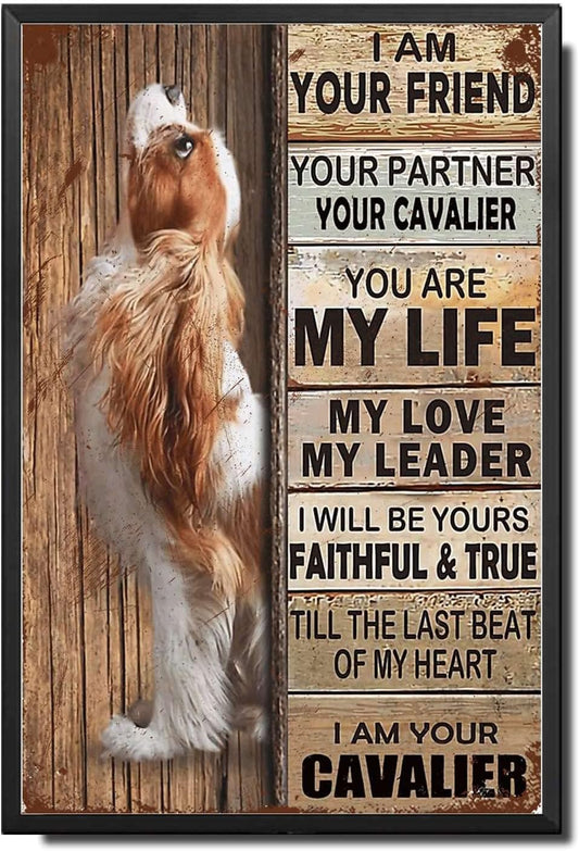 CAVALIER KING CHARLES PLAQUES I AM YOUR FRIEND