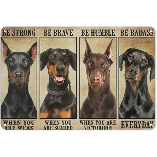 DOBERMAN PLAQUE BE STRONG WHEN YOU ARE WEAK...